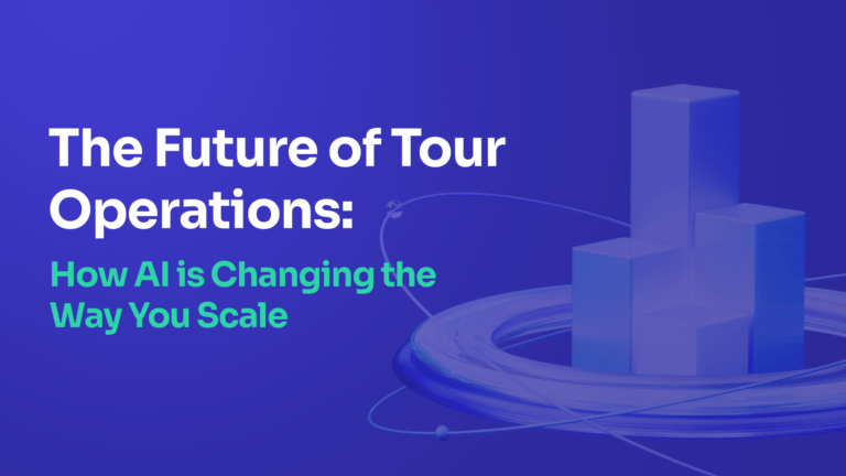 The Future of Tour Operations: How AI is Changing the Way You Scale